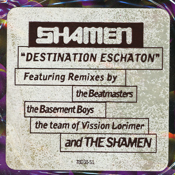 The Shamen - Destination Eschaton | Epic Dance (49 78038) - 5 The Shamen - Destination Eschaton | Epic Dance (49 78038) - 5
