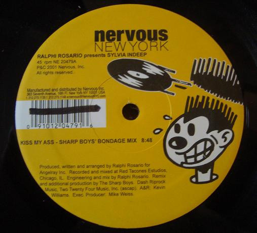 Ralphi Rosario Presents Sylvia Indeep - Kiss My Ass | Nervous Records (NE 20479)