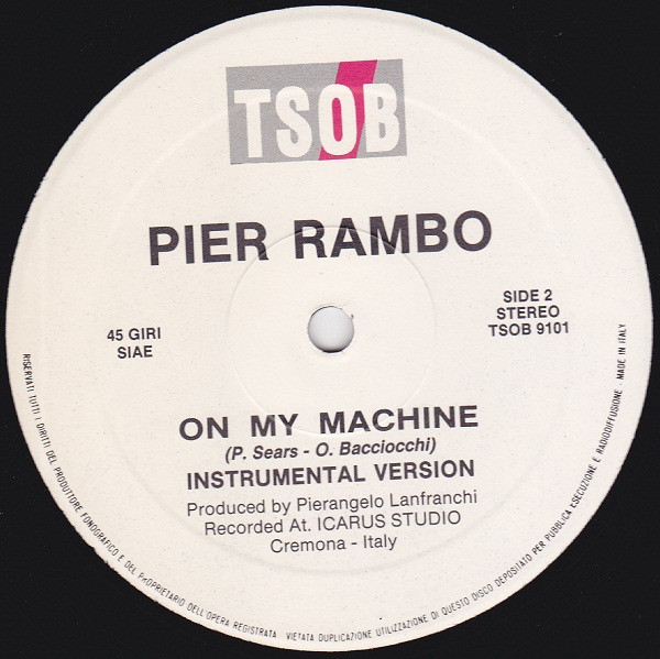 Pier Rambo - On My Machine | TSOB Production (TSOB 9101) - 2