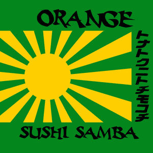 Orange - Sushi Samba | Molto (MLT003)