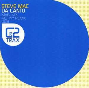 Steve Mac - Da Canto | C2 Trax (C2TRAX505)