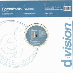 Gambafreaks Feat. Nicole - Freedom | D:vision Records (DV 400) - main
