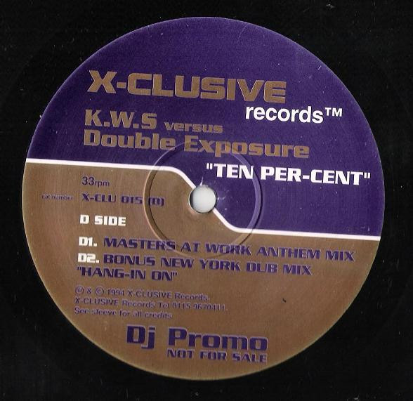 K.W.S. Versus Double Exposure - Ten Per-Cent | X-Clusive Records (X-CLU 015) - 6