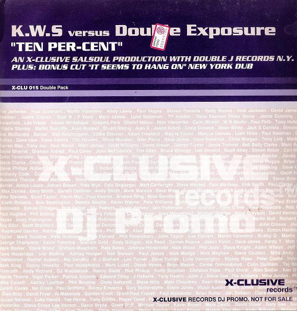 K.W.S. Versus Double Exposure - Ten Per-Cent | X-Clusive Records (X-CLU 015) - main