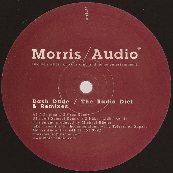 Dash Dude - The Radio Diet & Remixes | Morris / Audio (morris35)
