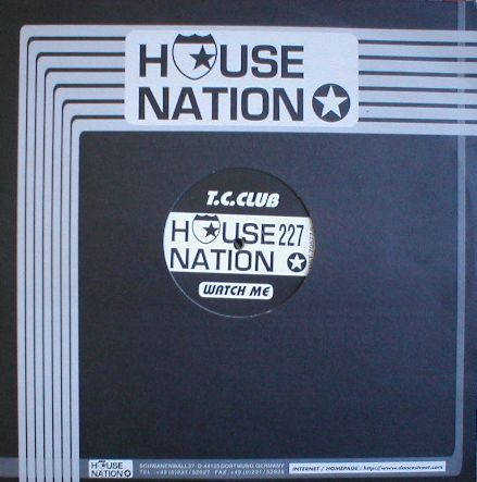 T.C.Club - Watch Me | House Nation (HN 227) - 3 T.C.Club - Watch Me | House Nation (HN 227) - 3