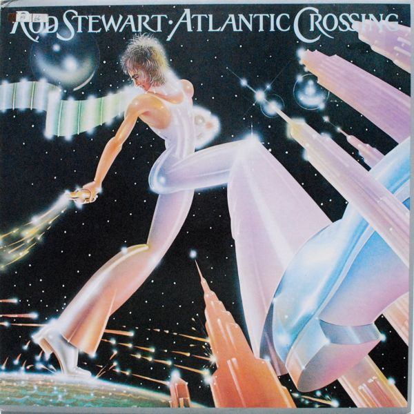 Rod Stewart - Atlantic Crossing | Riva (RVLP 4)