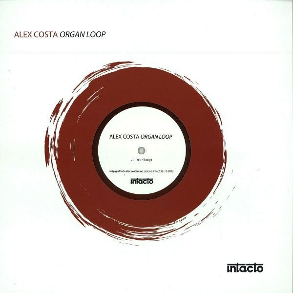 Alex Costa - Organ Loop | Intacto Records (intac039)