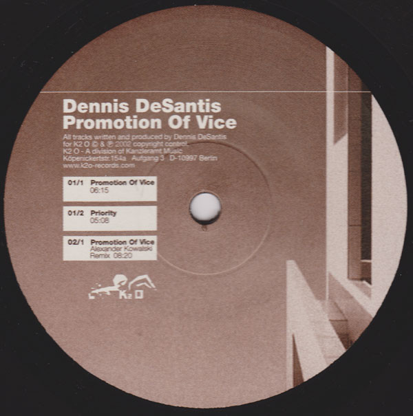 Dennis DeSantis - Promotion Of Vice | K2 O Records (K2 O-18)