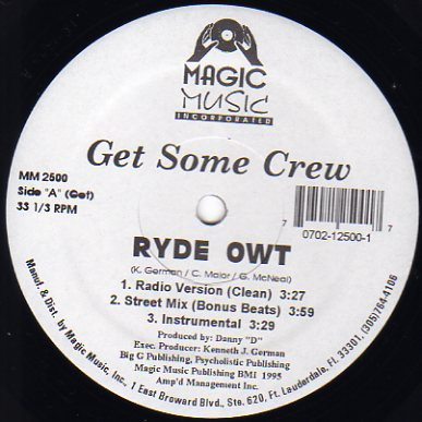 Get Some Crew - Ryde Owt / Shake Down (Lap Dance) | Magic Music Incorporated (MM 2500)