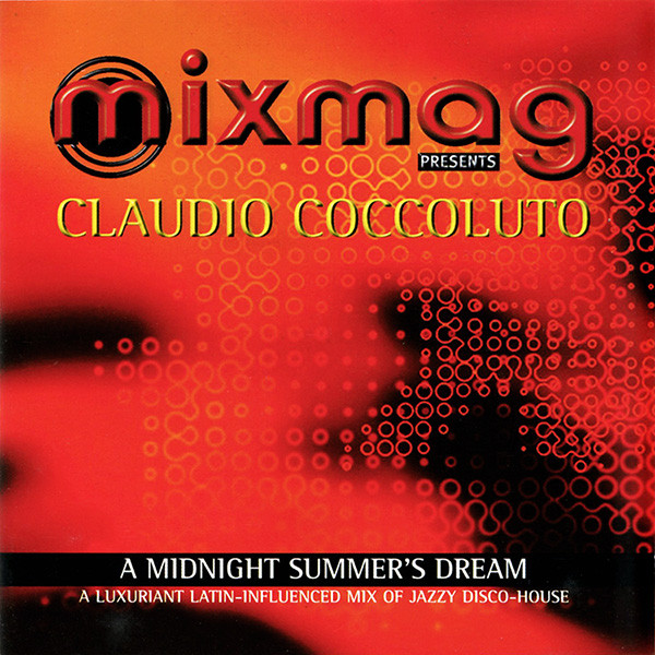 Claudio Coccoluto - A Midnight Summer's Dream | DMC Publishing Ltd. (MMLCD026)