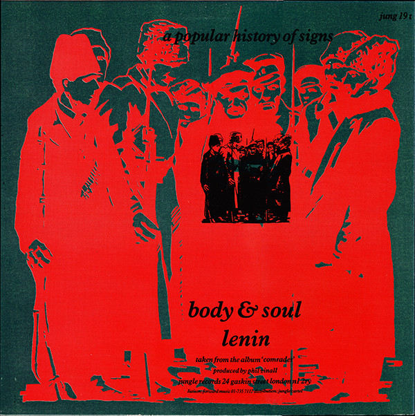 A Popular History Of Signs - Body & Soul / Lenin | Jungle Records (jung 19t) - 2