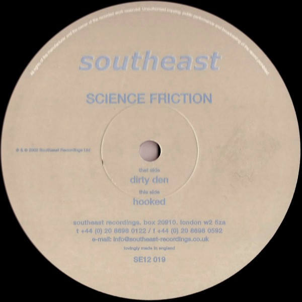 Science Friction - Dirty Den / Hooked | Southeast (SE12 019) - 2