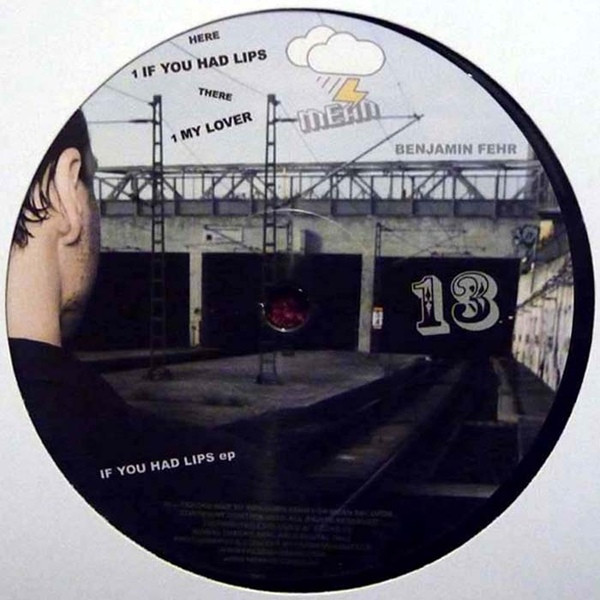 Benjamin Fehr - If You Had Lips EP | Mean (MEAN 013) - main