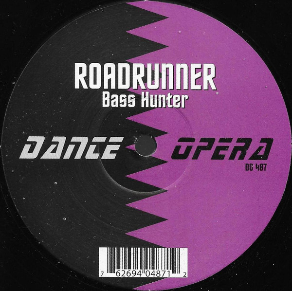 Roadrunner - Bass Hunter | Dance Opera (DO 487) - 2