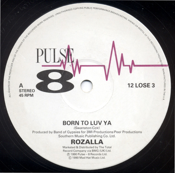 Rozalla - Born To Luv Ya | Pulse-8 Records (12 LOSE 3) - main