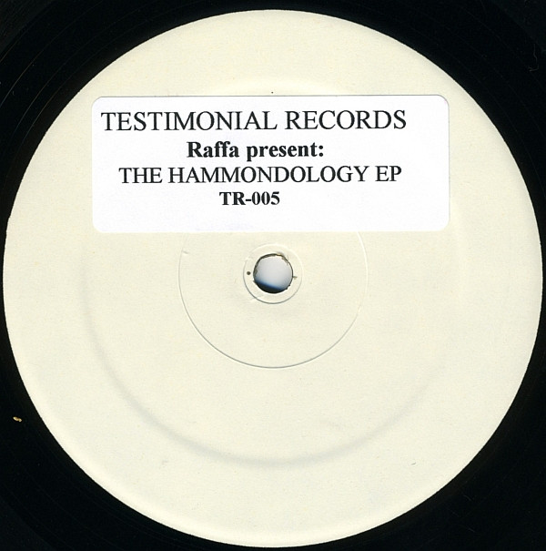 Raffa - The Hammondology EP | Testimonial Records (TR-005) - main Raffa - The Hammondology EP | Testimonial Records (TR-005) - main