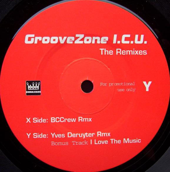 GrooveZone - I.C.U. (The Remixes) | King Size Records (Kingsize 020) - 2 GrooveZone - I.C.U. (The Remixes) | King Size Records (Kingsize 020) - 2