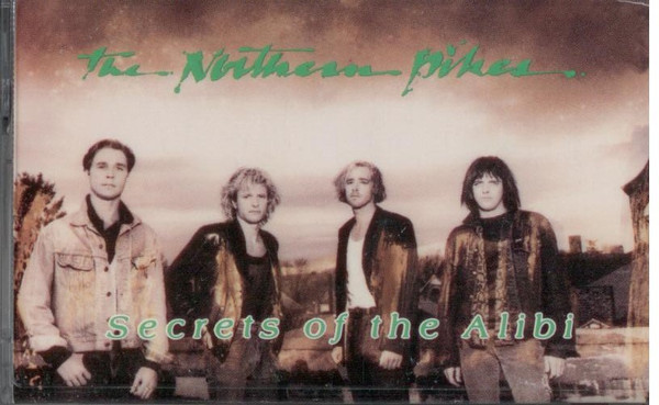The Northern Pikes - Secrets Of The Alibi | Virgin (VL4 3041)