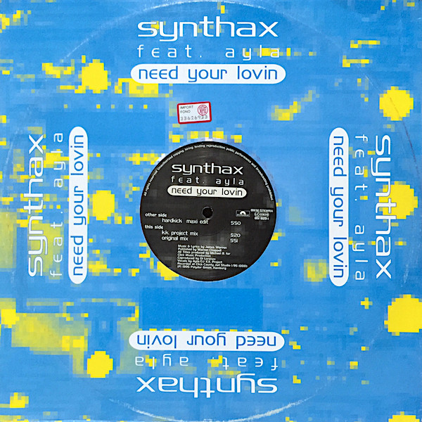 Synthax & Ayla - Need Your Lovin | Polydor (851 829-1) - main Synthax & Ayla - Need Your Lovin | Polydor (851 829-1) - main