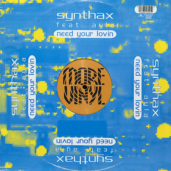 Synthax & Ayla - Need Your Lovin | Polydor (851 829-1) - 2 Synthax & Ayla - Need Your Lovin | Polydor (851 829-1) - 2
