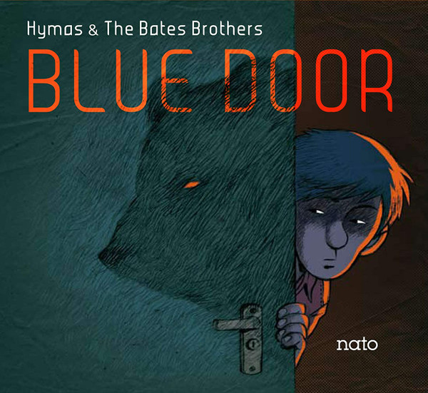 Hymas & The Bates Brothers - Blue Door | nato (4282)
