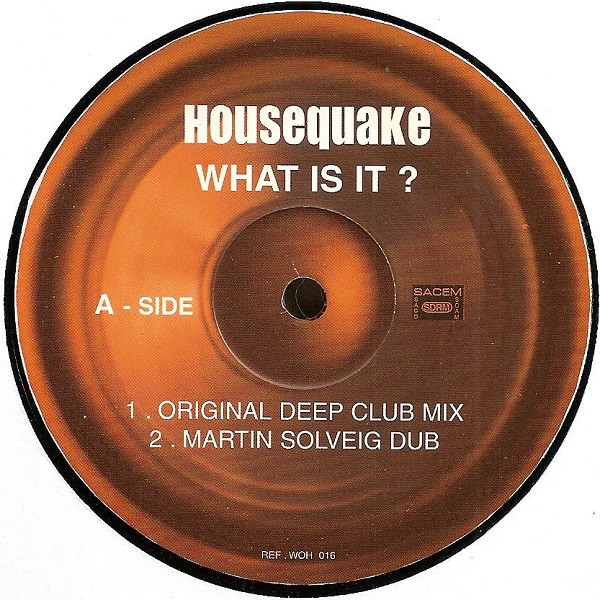Housequake - What Is It | World Of House (WOH 016) - 3