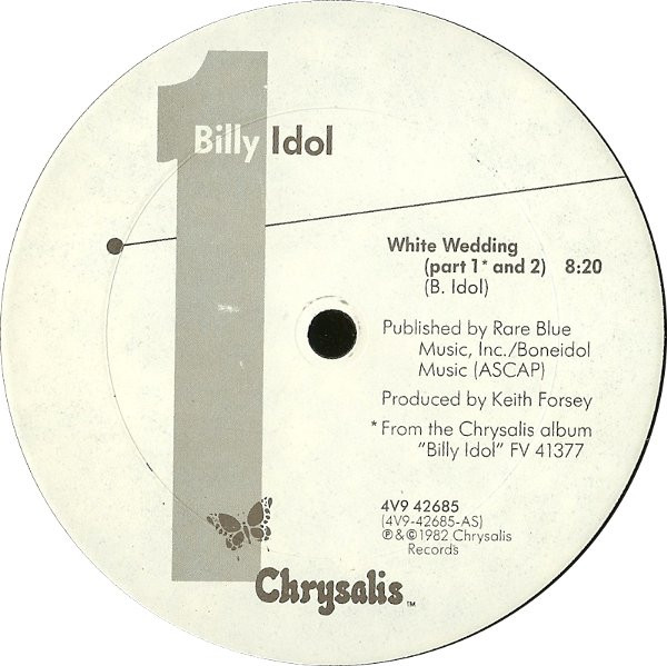 Billy Idol - White Wedding | Chrysalis (4V9 42685) - 3