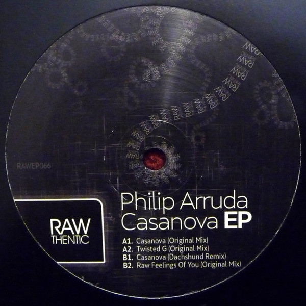 Philip Arruda - Casanova EP | Rawthentic Music (RAWEP066) - main Philip Arruda - Casanova EP | Rawthentic Music (RAWEP066) - main