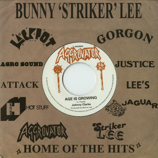 Johnny Clarke - Age Is Growing | Aggrovator (AGG005)