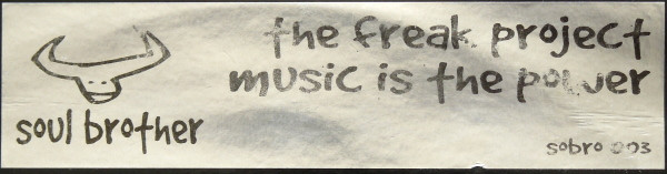 Freak Project - Music... Is The Power | Soul Brother (sobro 003) - 3