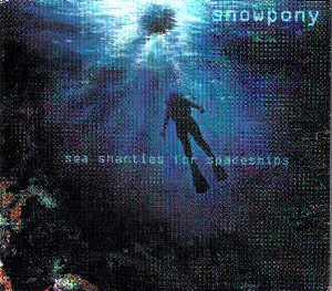 Snowpony - Sea Shanties For Spaceships | Dead Pan Alley (DPA001CD)