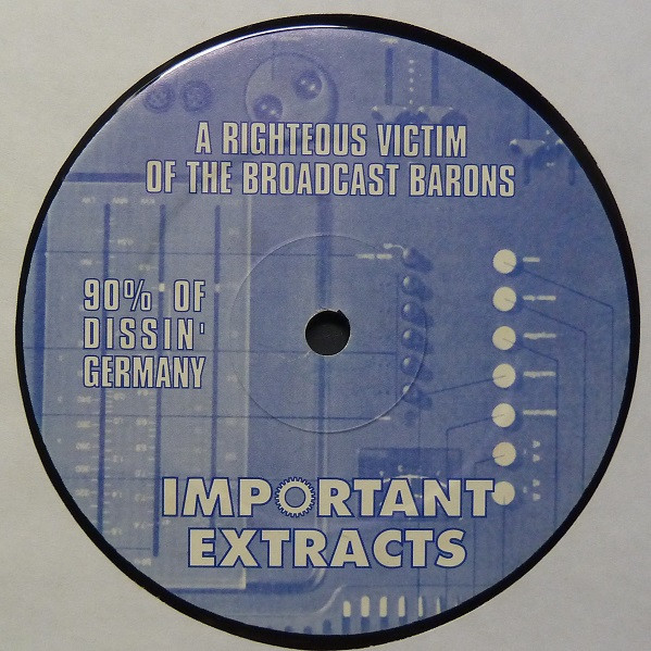 A Righteous Victim Of The Broadcast Barons - 90% Of Dissin' Germany | Important Extracts (IMX010) - 2 A Righteous Victim Of The Broadcast Barons - 90% Of Dissin' Germany | Important Extracts (IMX010) - 2
