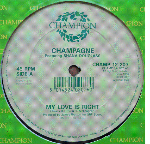 Champagne Featuring Shana Douglas - My Love Is Right | Champion (CHAMP 12-207) - 5 Champagne Featuring Shana Douglas - My Love Is Right | Champion (CHAMP 12-207) - 5