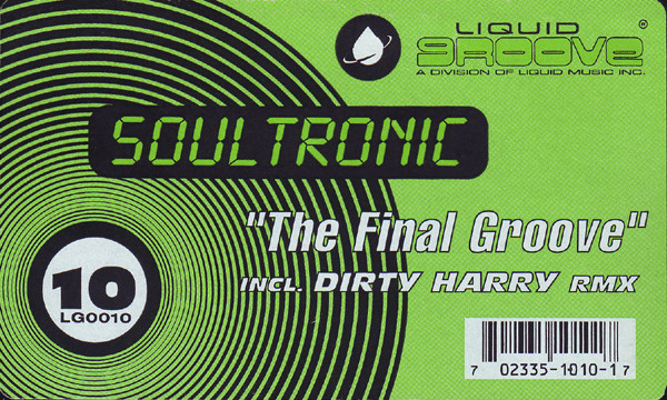 Soultronic - The Final Groove | Liquid Groove (LG0010) - 2 Soultronic - The Final Groove | Liquid Groove (LG0010) - 2