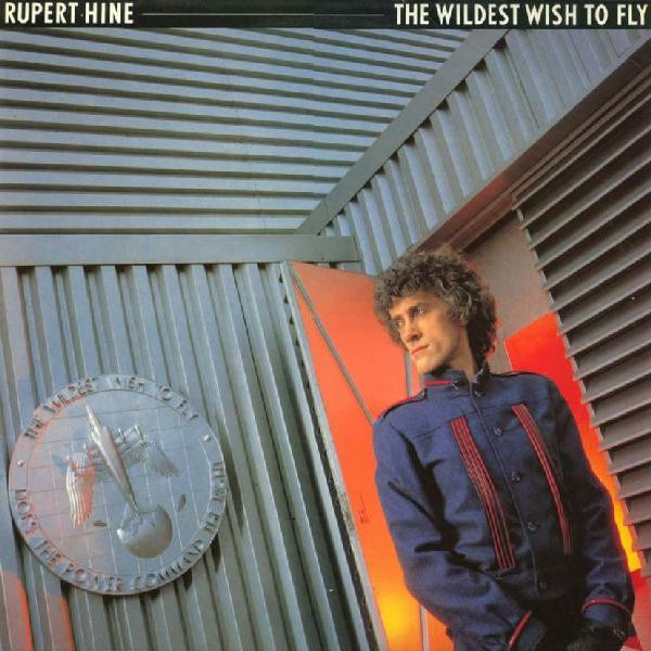 Rupert Hine - The Wildest Wish To Fly | A&M Records (AMLH 68556) - main