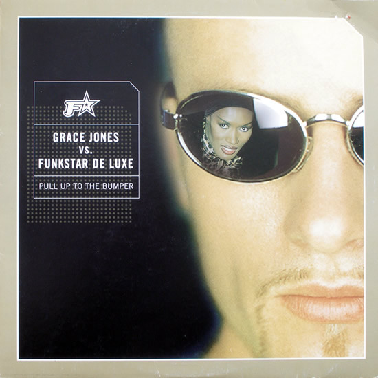 Grace Jones vs. Funkstar De Luxe - Pull Up To The Bumper | Club Tools (0120370 CLU) - main Grace Jones vs. Funkstar De Luxe - Pull Up To The Bumper | Club Tools (0120370 CLU) - main