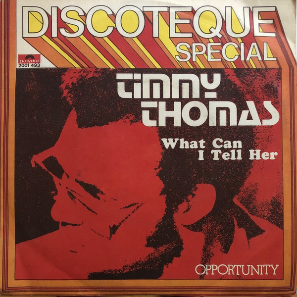 Timmy Thomas - What Can I Tell Her / Opportunity | Polydor (2001 493) - 2