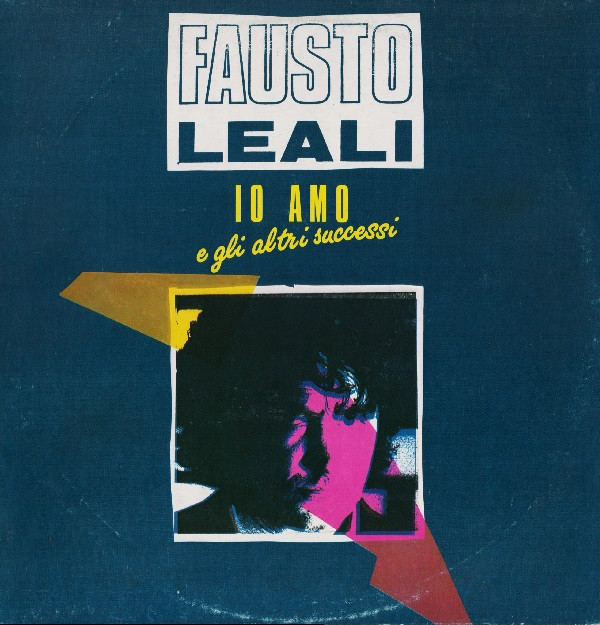 Fausto Leali - Io Amo E Gli Altri Successi | CBS (CBS 450522 1)