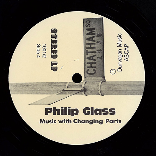 Philip Glass - Music With Changing Parts | Chatham Square Productions (1001/2) - 8