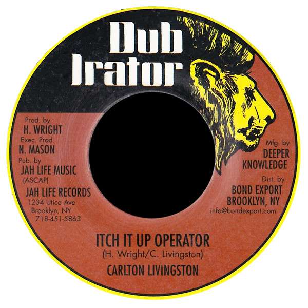 Carlton Livingston - Itch It Up Operator | Dub Irator (JL-003) - main