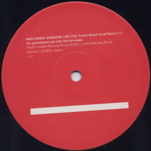 New Order - Someone Like You | London Records (NXDJ10) - 3 New Order - Someone Like You | London Records (NXDJ10) - 3