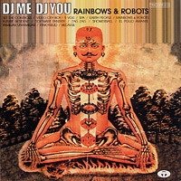 DJ Me DJ You - Rainbows And Robots | Tricatel (TRICDFR 010)
