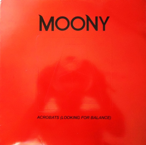 Moony - Acrobats (Looking For Balance) | Airplane! Records (ARP 21102)