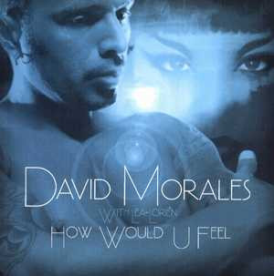 David Morales With Lea-Lorién - How Would U Feel | Airplane! Records (ARP 21133)