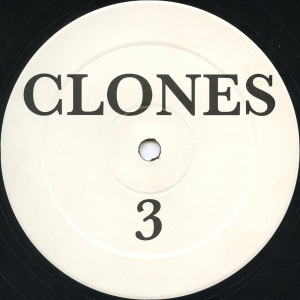 Unknown Artist - The Third Clones | Clones (CLONES 003)