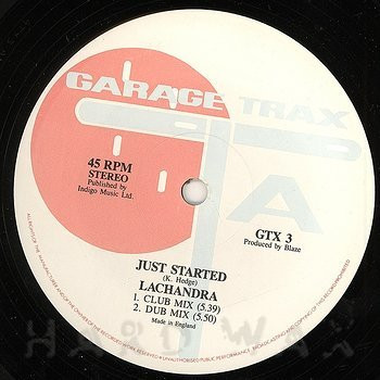 LaChandra - Just Started | Garage Trax (GTX 3) - main LaChandra - Just Started | Garage Trax (GTX 3) - main