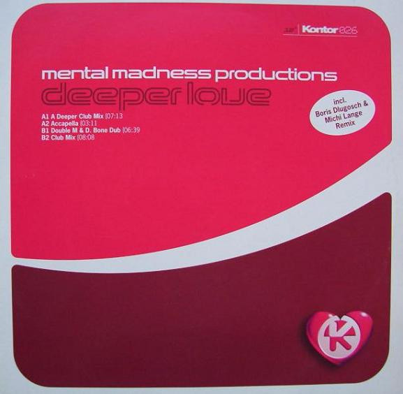 Mental Madness Productions - Deeper Love | Kontor Records (Kontor026) - main Mental Madness Productions - Deeper Love | Kontor Records (Kontor026) - main