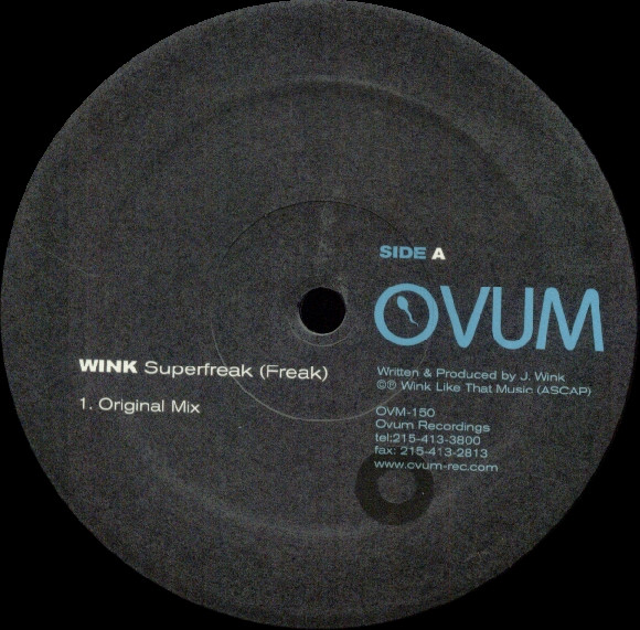 Josh Wink - Superfreak (Freak) | Ovum Recordings (OVM-150) - 2