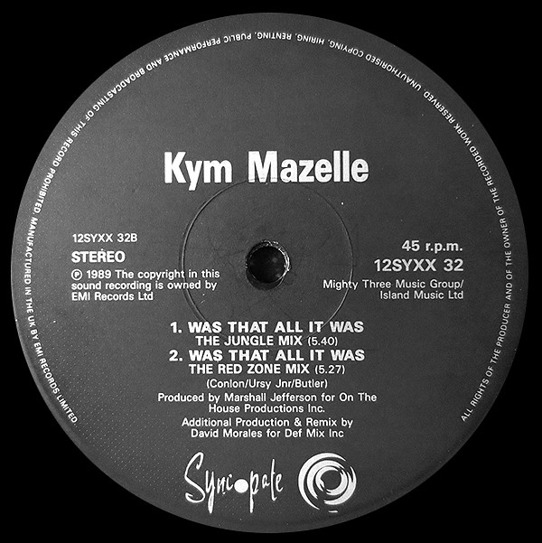 Kym Mazelle - Was That All It Was (Remix By Judge Jules And Roy The Roach) | Syncopate (12 SYXX 32) - 4